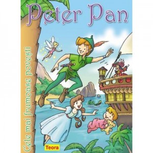 Cele mai frumoase povesti. Peter Pan