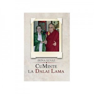 CuMinte la Dalai Lama - Irina Szasz