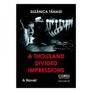 A thousand divided impressions - Suzanica Tanase