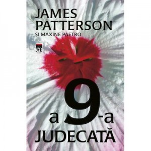 A 9-a judecata - James Patterson, Maxine Paetro