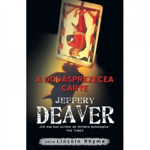 A douasprezecea carte - Jeffery Deaver