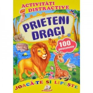 Activitati distractive. Prieteni dragi. 100 autocolante