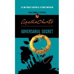 Adversarul secret - Agatha Christie