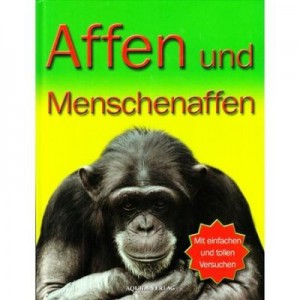 Affen und Menschenaffen (Maimutele) - Barbara Taylor