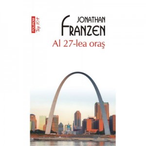 Al 27-lea oras. Editie de buzunar - Jonathan Franzen