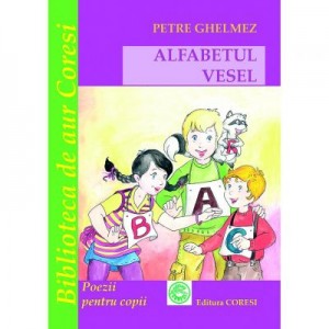 Alfabetul Vesel - Petre Ghelmez