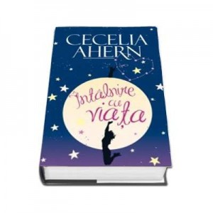 Intalnire cu viata - Cecelia Ahern