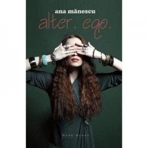 Alter. Ego. - Ana Manescu