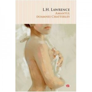 Amantul doamnei Chatterley - D. H. Lawrence