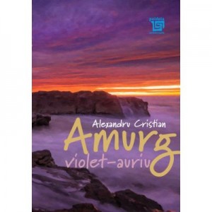 Amurg violet-auriu - Alexandru Cristian