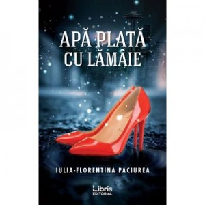 Apa plata cu lamaie - Iulia-Florentina Paciurea