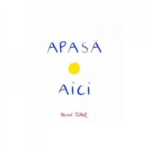 Apasa aici. Paperback - Herve Tullet