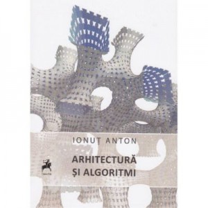 Arhitectura si algoritmi - Ionut Anton