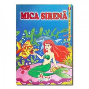 Mica Sirena - carte de colorat si de citit