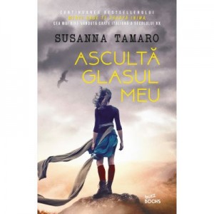 Asculta glasul meu - Susanna Tamaro