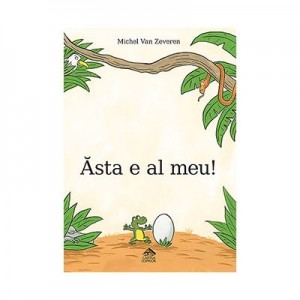 Asta e al meu - Michel Van Zeveren