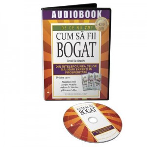 Audiobook. Cum sa fii bogat - Napoeon Hill, Joseph Murphy