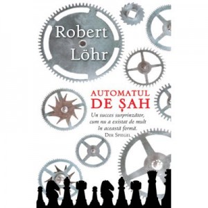 Automatul de sah - Robert Lohr