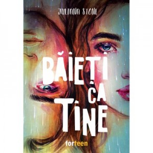 Baieti ca tine - Juliana Stone