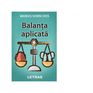 Balanta aplicata - Sorin Marius Oita