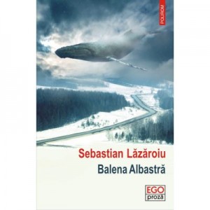 Balena Albastra - Sebastian Lazaroiu