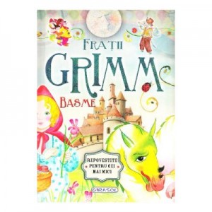 Basme - Fratii Grimm