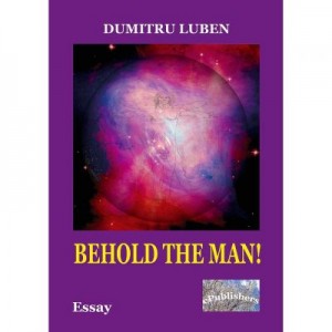 Behold the Man! - Dumitru Luben