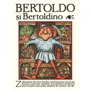 Bertoldo si Bertoldino. Paperback - Giulio Cesare Dalla Croce