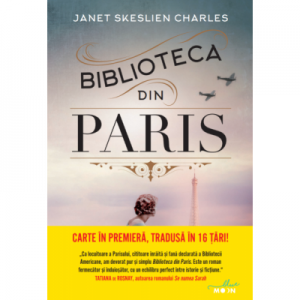 Biblioteca din Paris - Janet Skeslien Charles