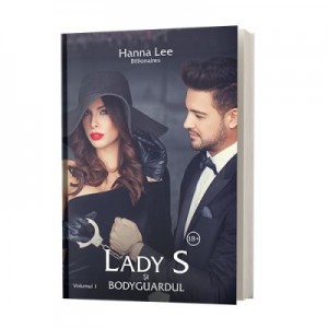 Billionaires, volumul 1, lady s si bodyguardul - Hanna Lee