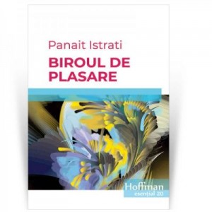 Biroul de plasare - Panait Istrati