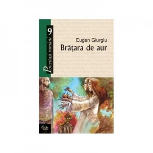 Bratara de aur - Eugen Giurgiu