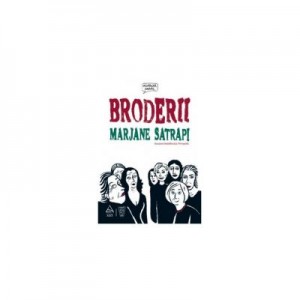 Broderii - Marjane Satrapi