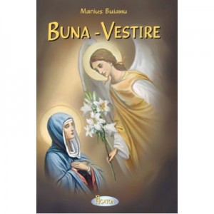 Buna-Vestire (poezii) - Marius Buianu