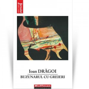 Buzunarul cu greieri - Ioan Dragoi