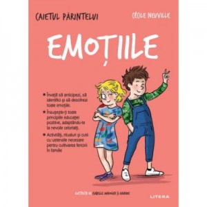 Caietul parintelui. Emotiile - Cecile Neuville