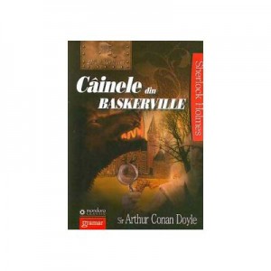 Cainele din Baskerville - Sir Arthur Conan Doyle