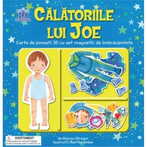 Calatoriile lui joe. Carte de povesti 3D cu set magnetic de imbracaminte