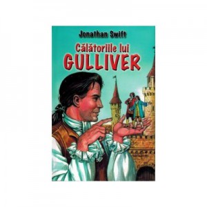 Calatoriile lui Gulliver (Jonathan Swift)