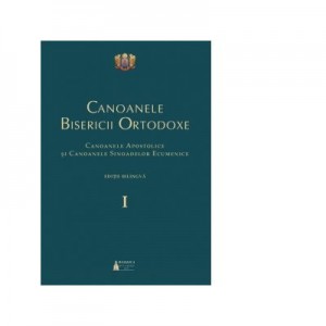 Canoanele Bisericii Ortodoxe. Editie bilingva, set 3 volume