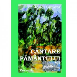 Cantare pamantului - Ionel Simota