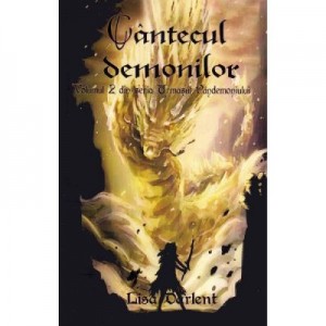 Cantecul demonilor. Seria Urmasul Pandemoniului Vol. 2 - Lisa Darlent