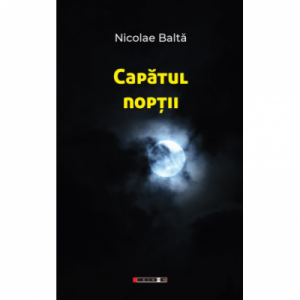 Capatul noptii - Nicolae Balta