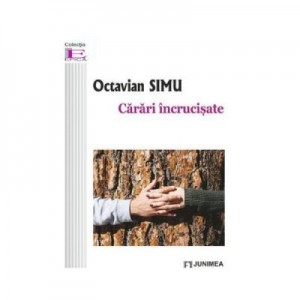 Carari incrucisate - Octavian Simu