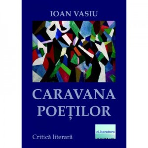 Caravana poetilor - Ioan Vasiu