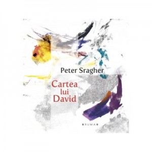 Cartea lui David - Peter SRAGHER