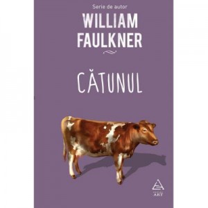 Catunul - William Faulkner