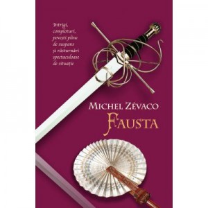 Cavalerii Pardaillan. Fausta (vol. 4) - Michel Zevaco