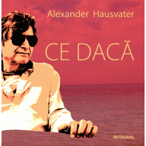 Ce daca - Alexander Hausvater