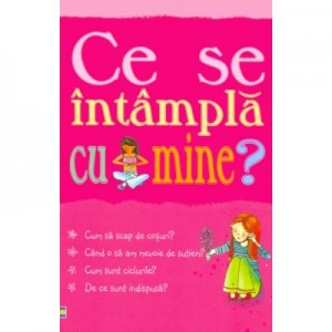 Ce se intampla cu mine? Pentru fete - Susan Meredith